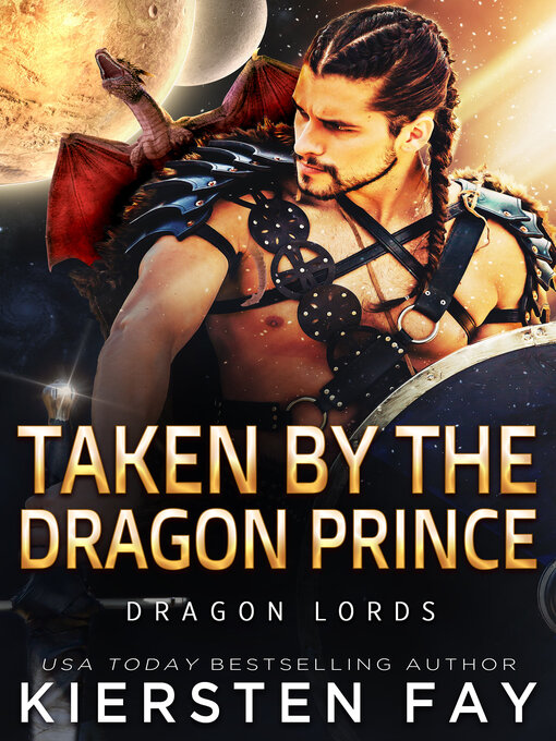 Title details for Taken by the Dragon Prince by Kiersten Fay - Available